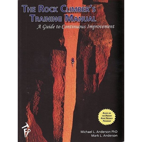 The Rock Climber's Training Manual