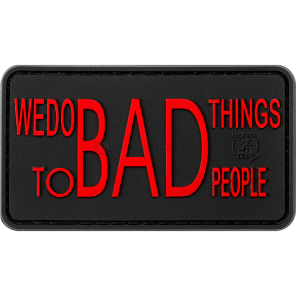 Clawgear We do bad Things Rubber Patch
